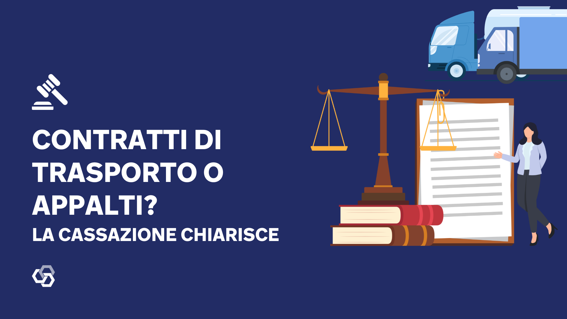 Contratti di trasporto o appalti La Cassazione chiarisce