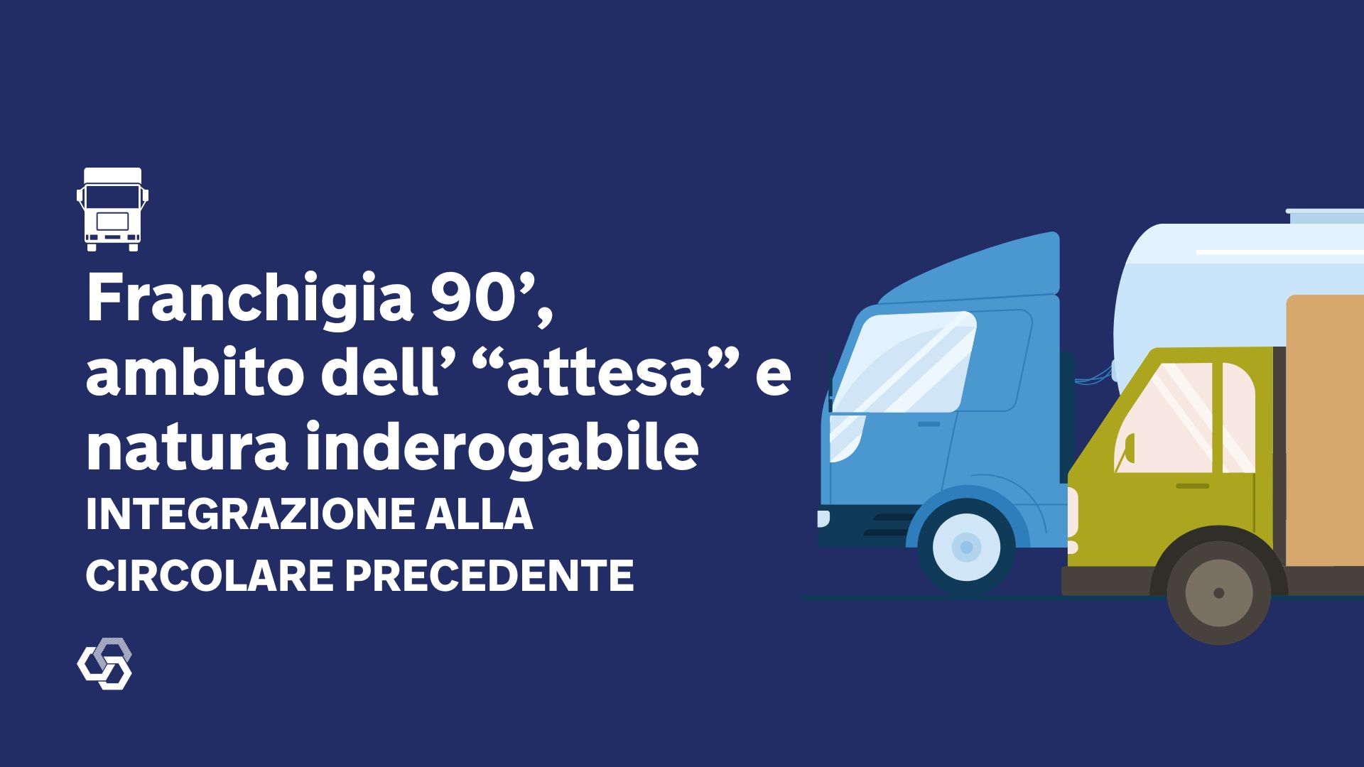 Franchigia 90 ambito attesa e natura inderogabile integrazione alla circolare precedente
