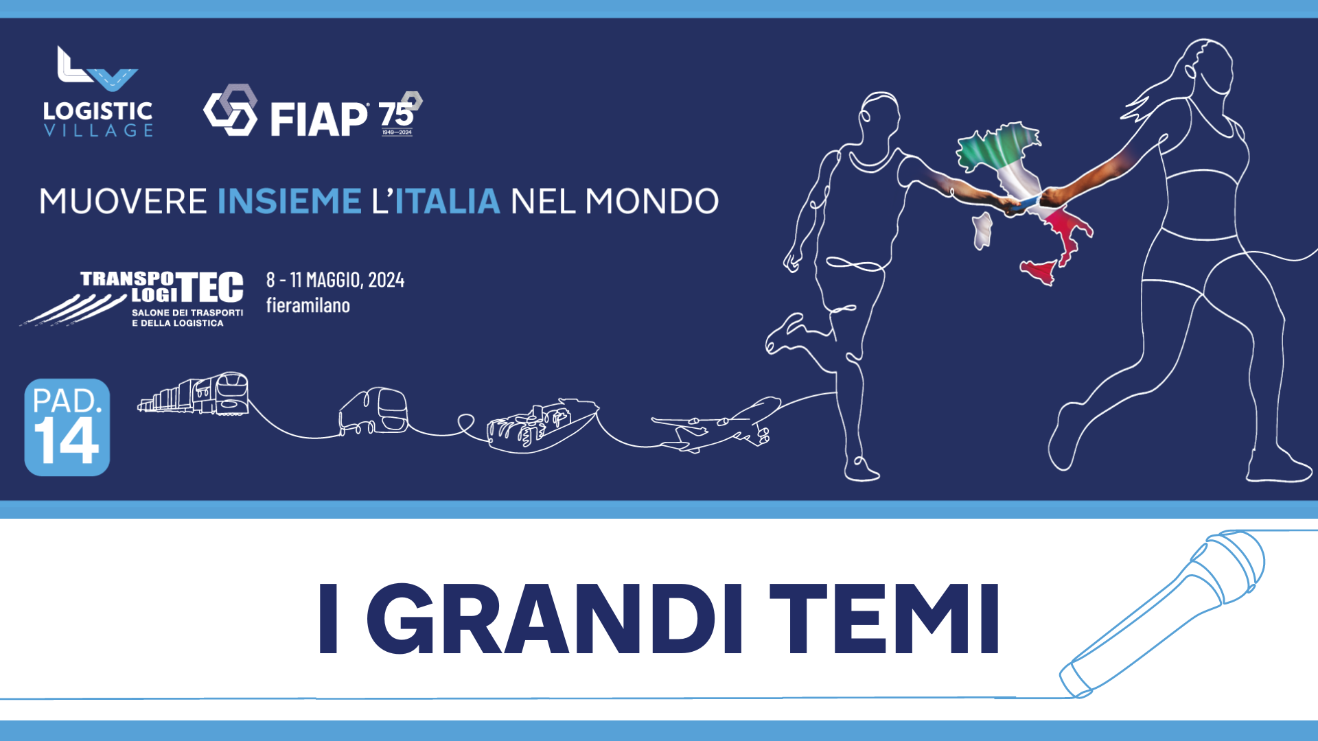 I grandi Temi del Logistic Village