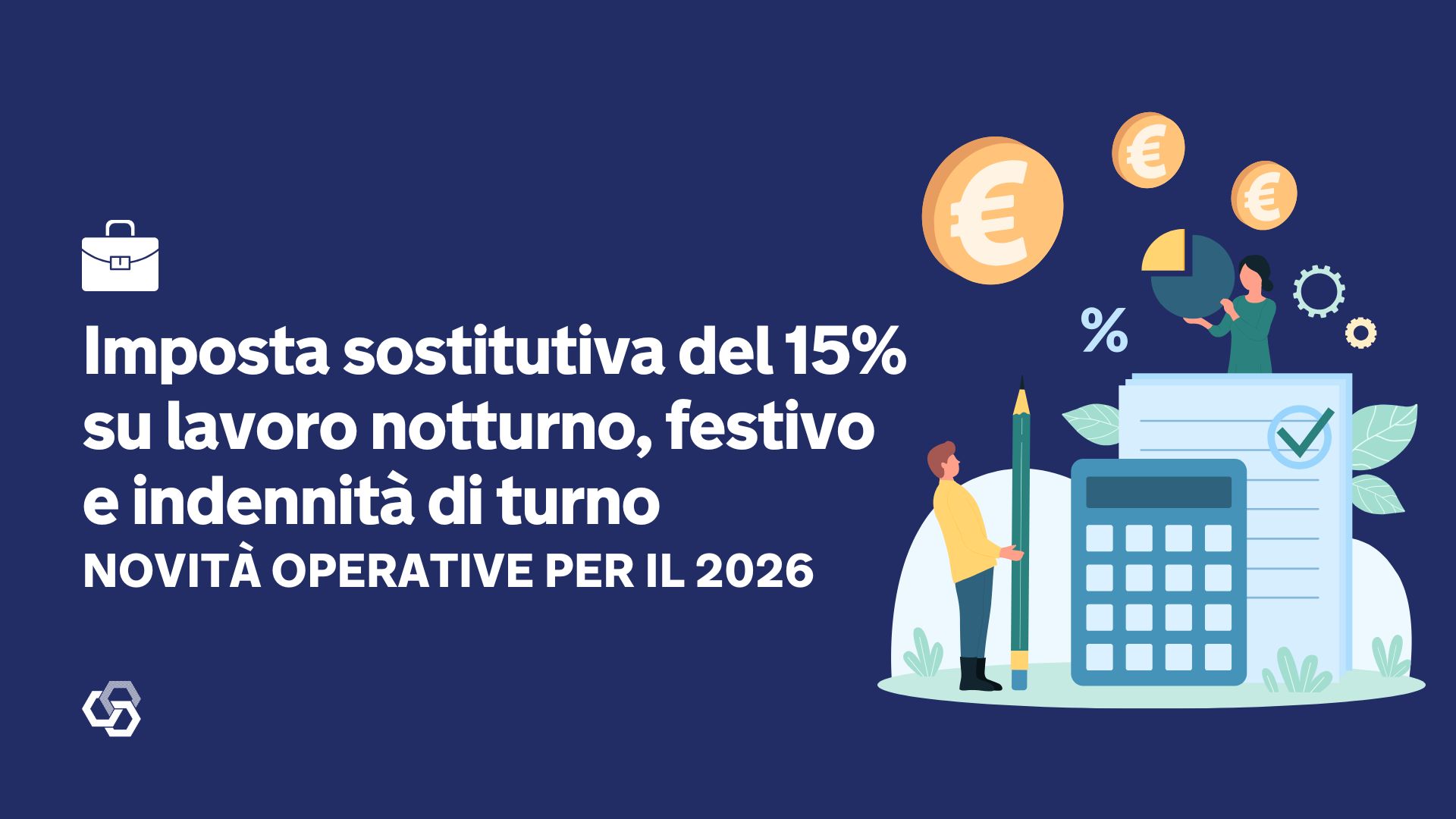 Imposta sostitutiva del 15 percento su lavoro notturno festivo e indennita di turno Novita operative 2026