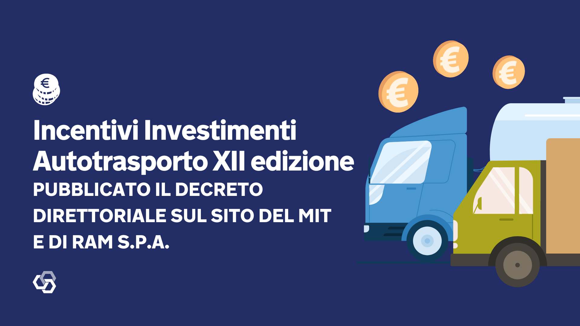 Incentivi Investimenti Autotrasporto XII edizione pubblicato il Decreto Direttoriale sul sito del MIT e di RAM S.p.A.