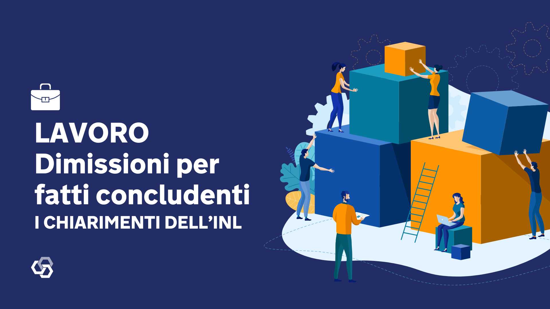 LAVORO Dimissioni per fatti concludenti I chiarimenti dellINL
