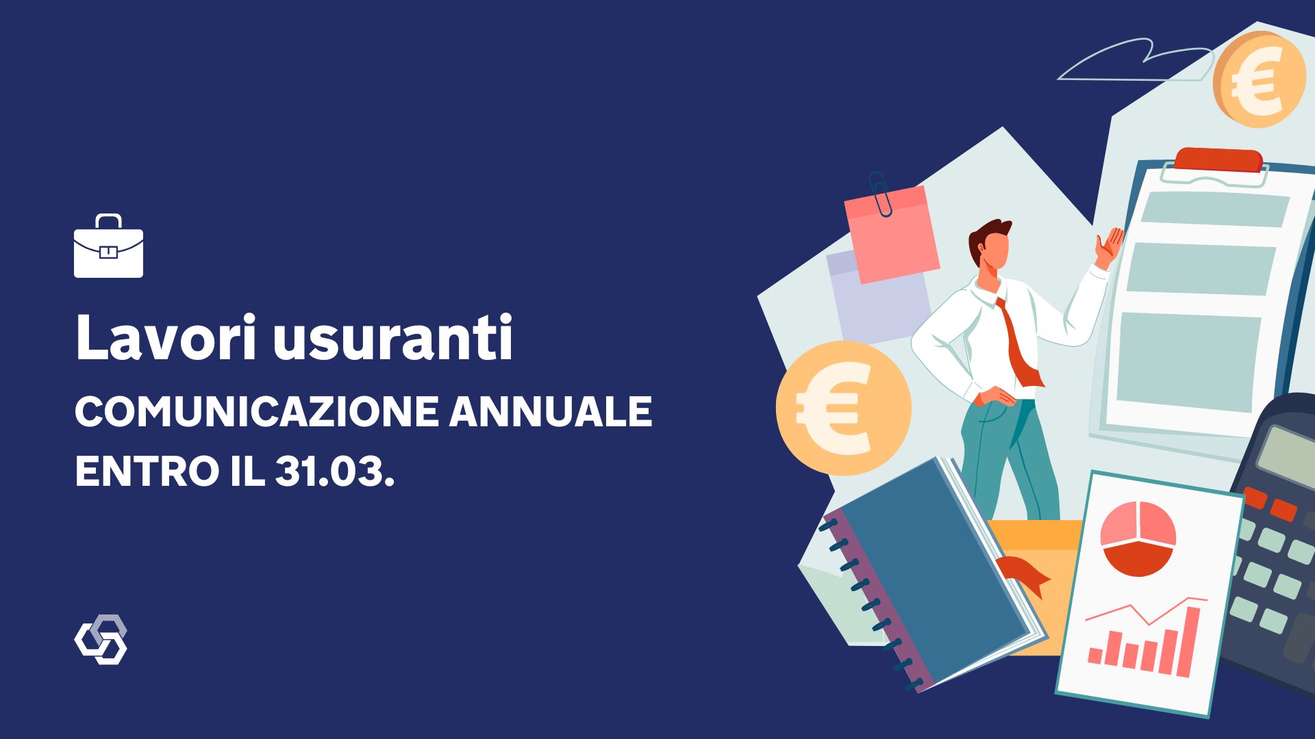 Lavori usuranti comunicazione annuale entro il 31.03. 