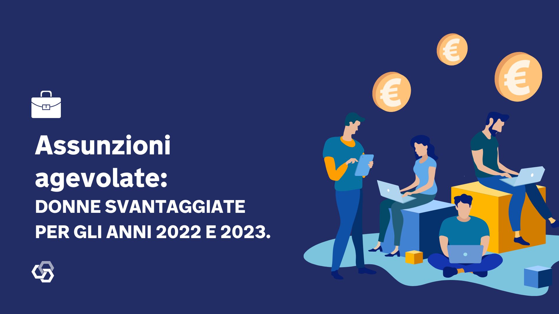 Lavoro. Assunzioni agevolate giovani under 36 per gli anni 2022 e 2023. 2