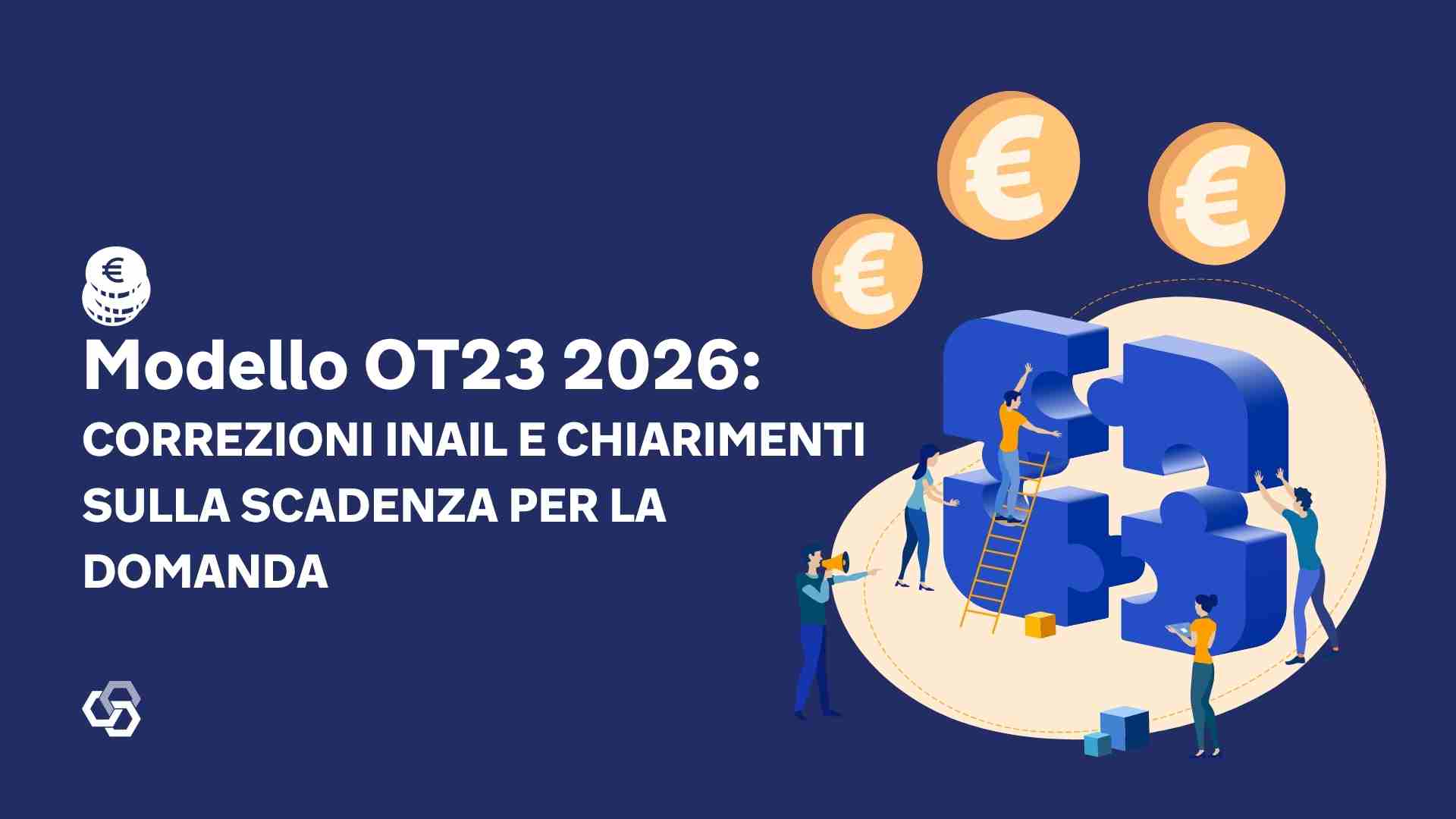 Modello OT23 2026 Correzioni INAIL e chiarimenti sulla scadenza per la domanda