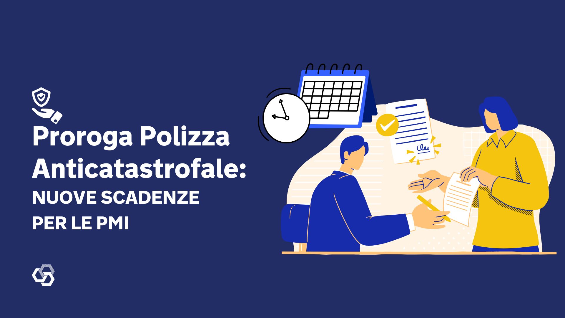 Proroga Polizza Anticatastrofale nuove scadenze per le PMI