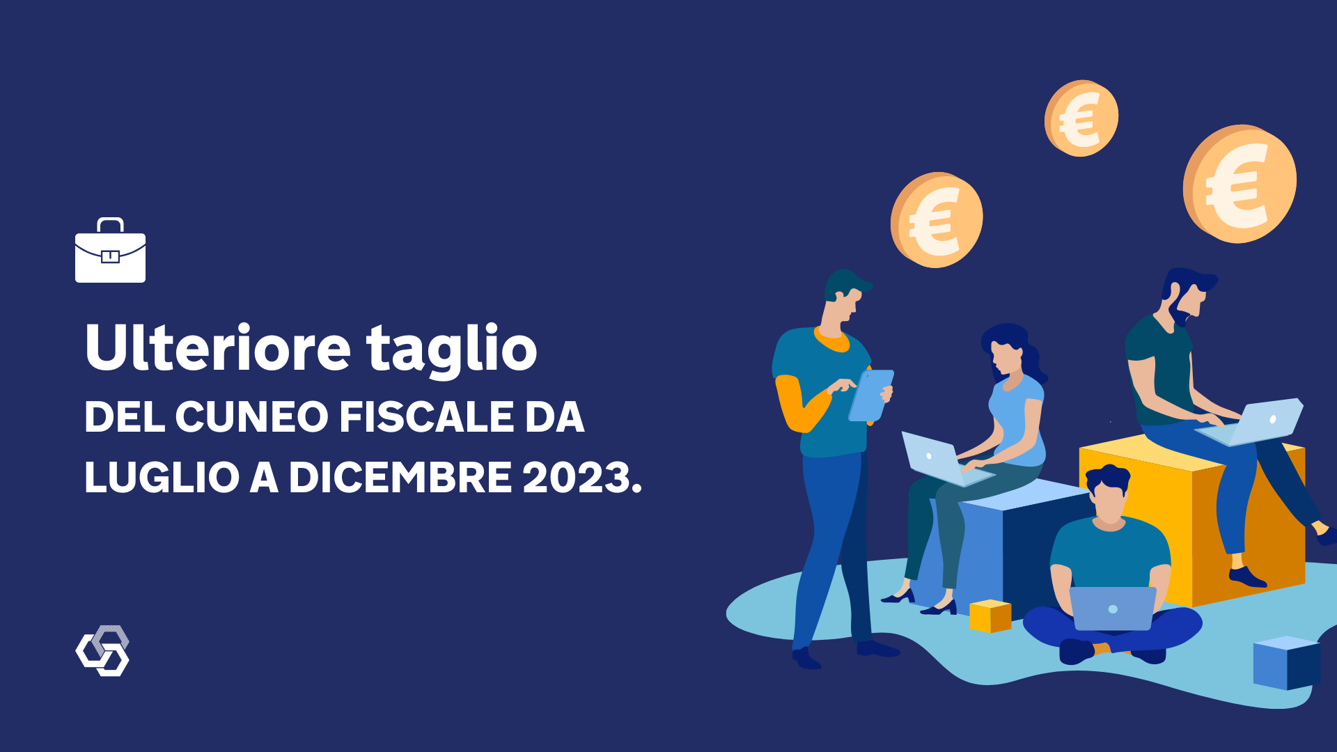 Ulteriore taglio del cuneo fiscale da luglio a dicembre 2023 v2.