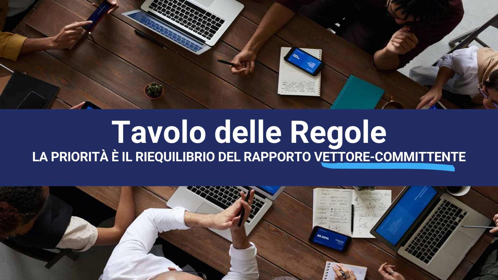 il Tavolo delle Regole